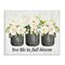 Stupell Industries Life In Full Bloom Rustic Canvas, design by Lettered and Lined